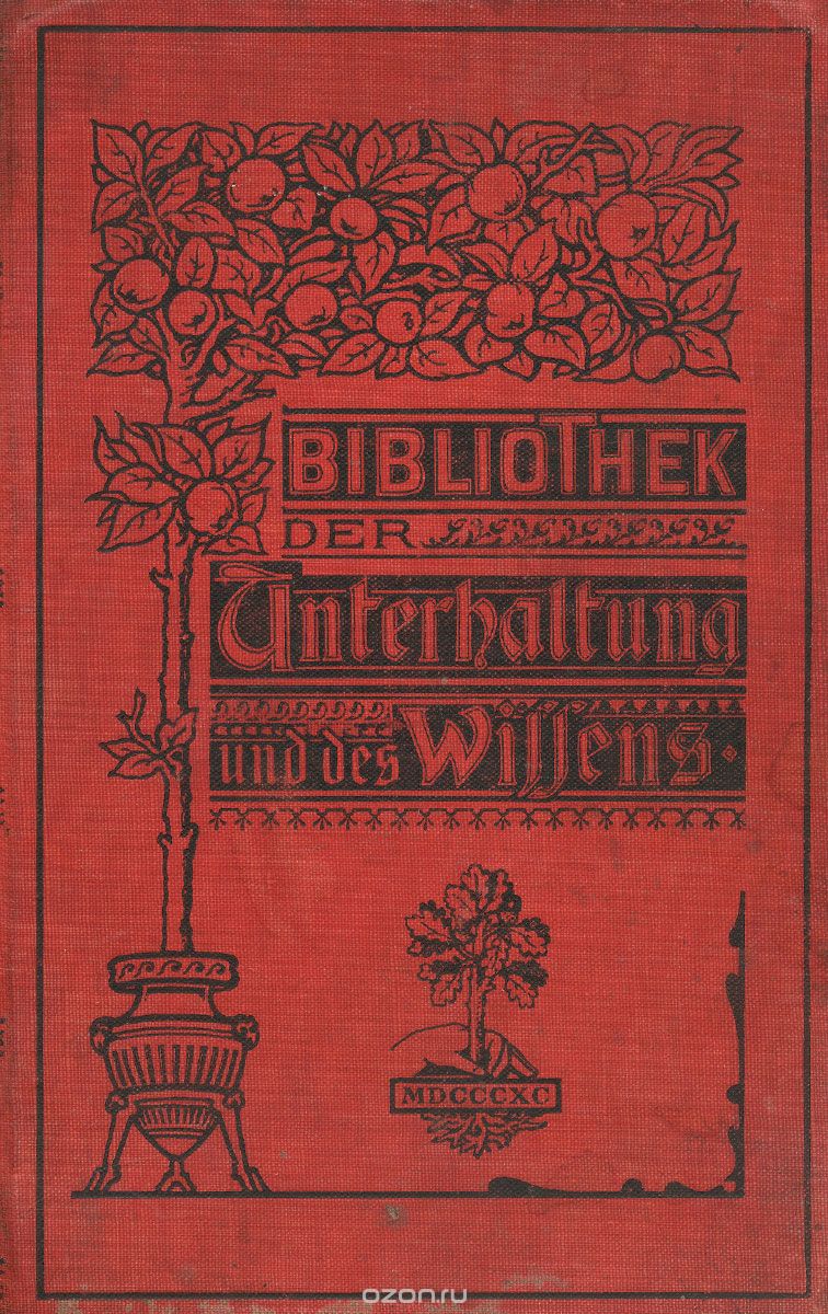 Bibliothek der Unterhaltung und des Wissens. Jahrgang 1902. Vierten Band